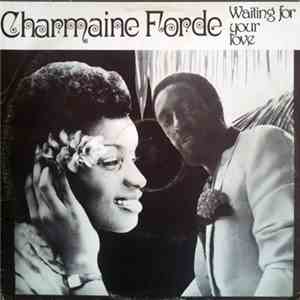 Charmaine Forde - Waiting For Your Love