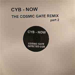 CYB - Now (The Cosmic Gate Remix Part 2)