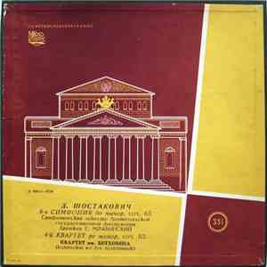 D. Shostakovich, Beethoven Quartet, Leningrad State Philharmonic Symphony Orchestra , Conductor E. Mravinsky - Symphony No. 8 In C Minor, Op. 65 / Quartet No. 4 In D Major, Op. 83