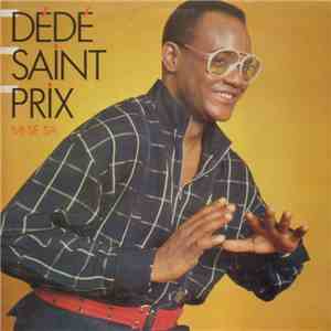 Dédé Saint Prix - Mi Sé Sa