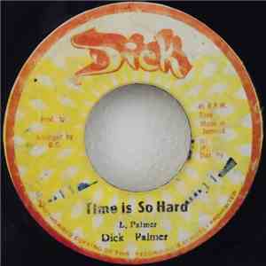 Dick Palmer / Spanner Ranking - Time Is So Hard / A Fe We Country
