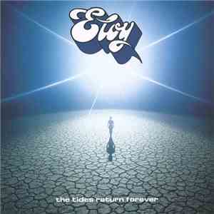Eloy - The Tides Return Forever