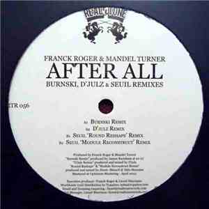 Franck Roger & Mandel Turner - After All (The Remixes)