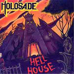 Holosade - Hellhouse