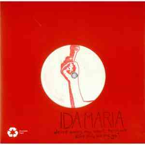 Ida Maria - Drive Away My Heart Tonight / Leave Me, Let Me Go