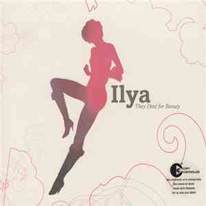 Ilya - They Died For Beauty