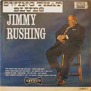 Jimmy Rushing - Swing That Blues