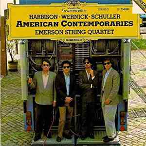 John Harbison • Richard Wernick • Gunther Schuller – Emerson String Quartet ...