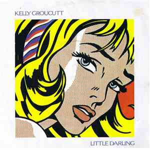 Kelly Groucutt - Little Darling