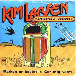 Kim Larsen / Sylvester's Jukebox - Marken Er Høstet / Gør Mig Varm