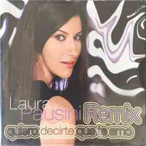Laura Pausini - Quiero Decirte Que Te Amo (Remix)