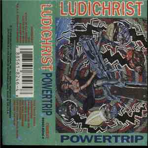 Ludichrist - Powertrip