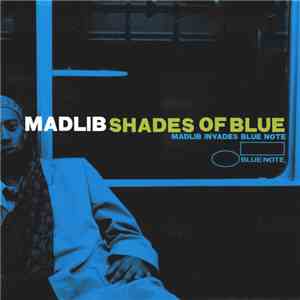 Madlib - Shades Of Blue