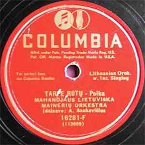Mahanojaus Lietuviška Mainerių Orkestra - Tarpe Rūtų / Kuomet Šoksi