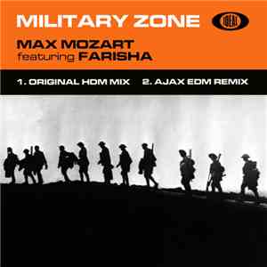 Max Mozart Featuring Farisha - Military Zone
