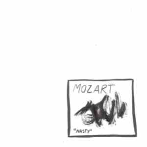Mozart  - Nasty