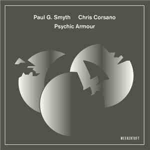 Paul G. Smyth, Chris Corsano - Psychic Armour