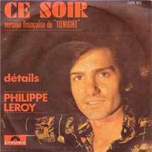 Philippe Leroy  - Ce Soir