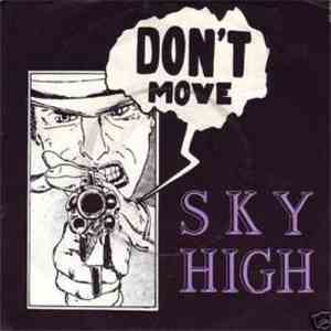 Sky High  - Don't Move