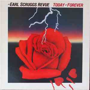 The Earl Scruggs Revue - Today And Forever