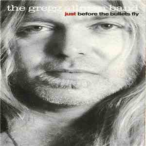 The Gregg Allman Band - Just Before The Bullets Fly