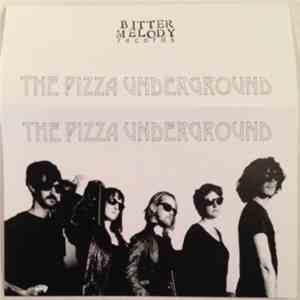 The Pizza Underground - Demo