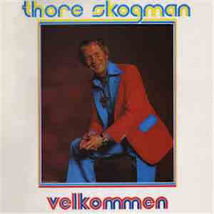 Thore Skogman - Velkommen