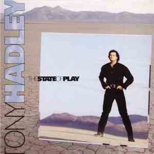 Tony Hadley - The State Of Play
