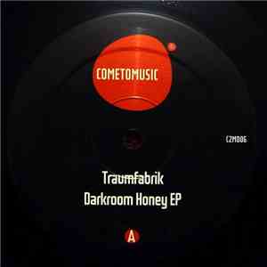 Traumfabrik - Darkroom Honey EP