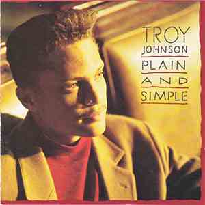 Troy Johnson - Plain And Simple