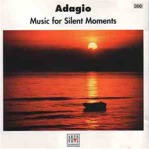 Various - Adagio - Music For Silent Moments