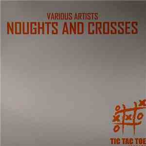 Various - Noughts And Crosses