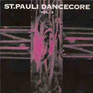 Various - St.Pauli Dancecore Vol. 2