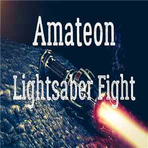 Amateon - Lightsaber Fight