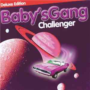 Baby's Gang - Challenger (Deluxe Edition)