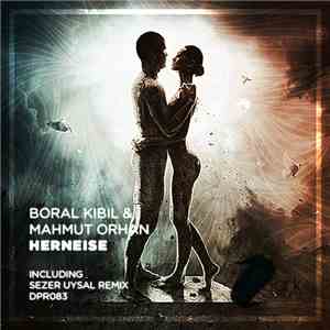Boral Kibil & Mahmut Orhan - Herneise