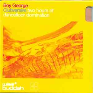 Boy George - Clubversive (100th Special Show)