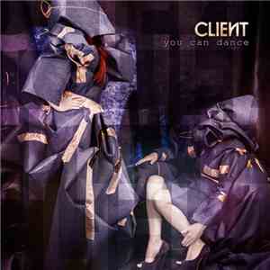 Client - You Can Dance