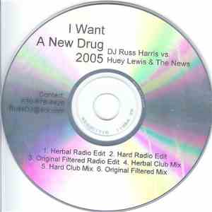 DJ Russ Harris vs. Huey Lewis & The News - I Want A New Drug 2005