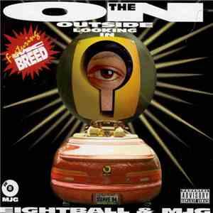 Eightball & MJG - On The Outside Looking In