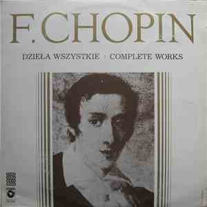 F. Chopin - Dzieła Wszystkie · Complete Works