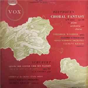 Friedrich Wührer, Wiener Akademie Kammerchor, Vienna Philharmusica Symphony Orchestra, Clemens Krauss - Beethoven - Choral Fantasy / Schubert Gesang Der Geister Über Den Wassern