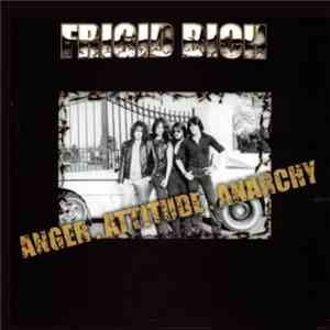 Frigid Bich - Anger. Attitude. Anarchy