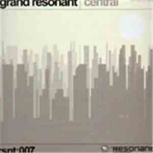 Grand Resonant - Central