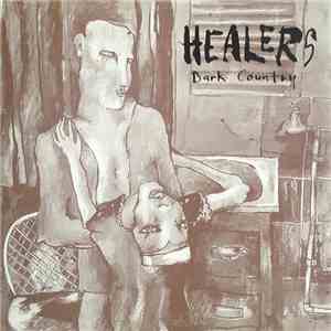 Healers - Dark Country