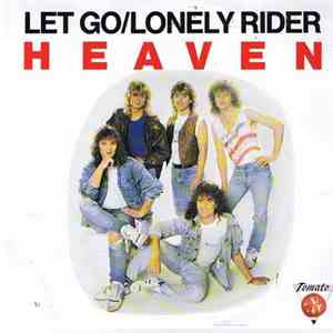 Heaven  - Let Go/Lonely Driver