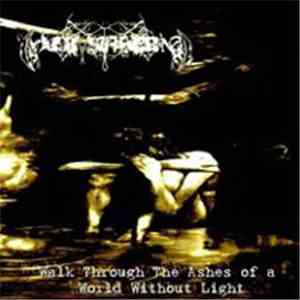 Her Suffering - Walk Through The Ashes Of A World Without Light