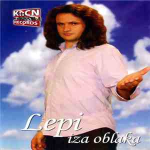 Lepi - Iza Oblaka