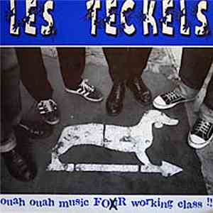 Les Teckels - Ouah Ouah Music For Working Class !!