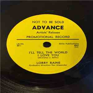 Lorry Raine - I'll Tell The World I Love You
